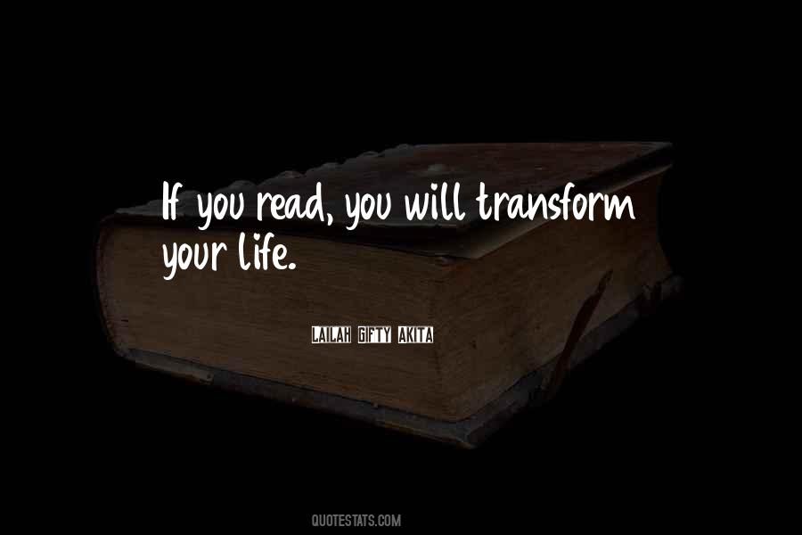 Transform Your Life Quotes #396243