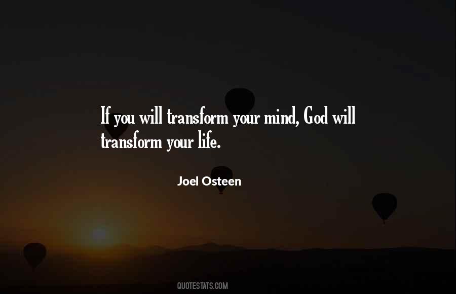 Transform Your Life Quotes #517265