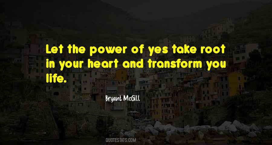 Transform Your Life Quotes #562898