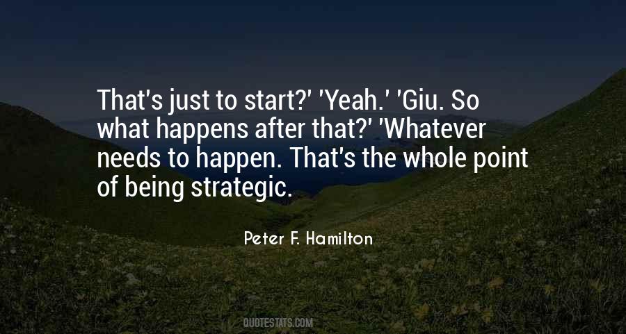 Quotes About Being Strategic #1337222