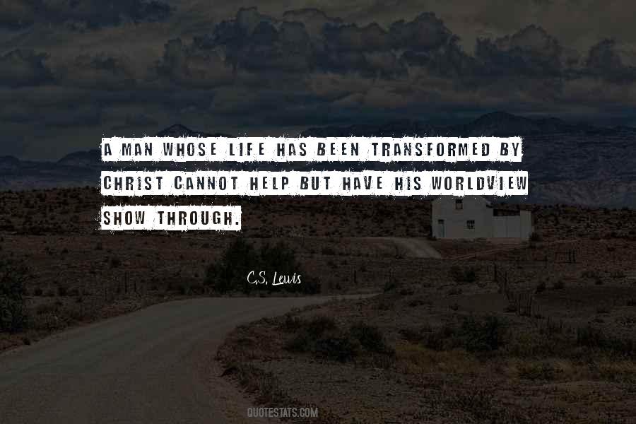 Transformed Life Quotes #1250590
