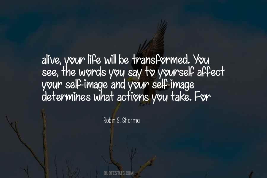 Transformed Life Quotes #1463650