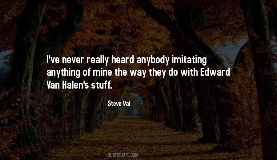 Quotes About Steve Vai #1107740