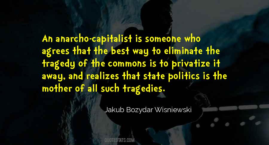 Quotes About Anarcho #1676983