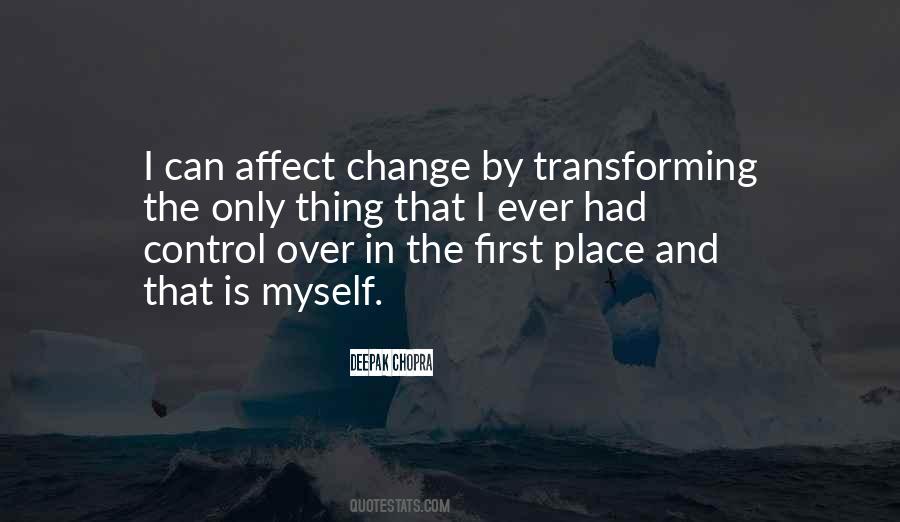 Transforming Myself Quotes #360693