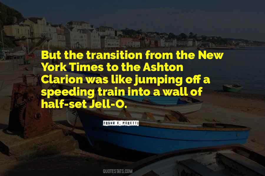 Transition Into Quotes #266677
