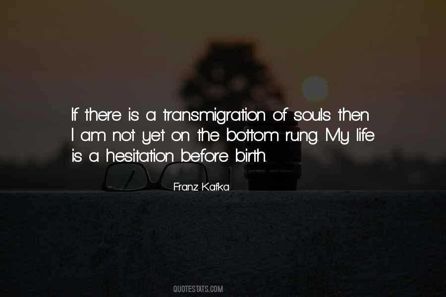 Transmigration Quotes #129023 Transmigration Quotes #129023