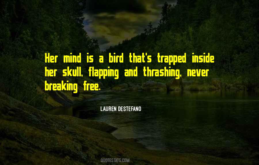 Trapped Bird Quotes #1813165