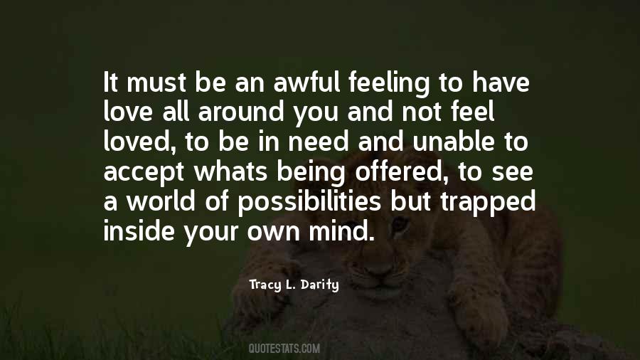 Top 32 Trapped In Your Own Mind Quotes Famous Quotes Sayings About Trapped In Your Own Mind