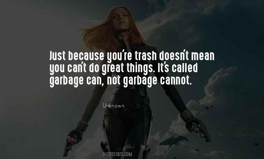 Trash Can Quotes #49492