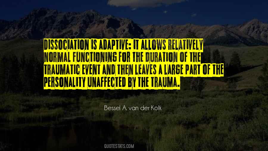 Traumatic Event Quotes #1012534