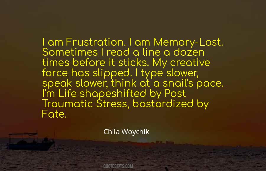 Traumatic Stress Quotes #1289482