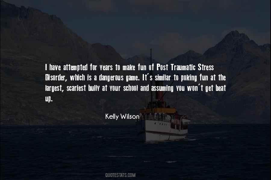Traumatic Stress Quotes #1503607
