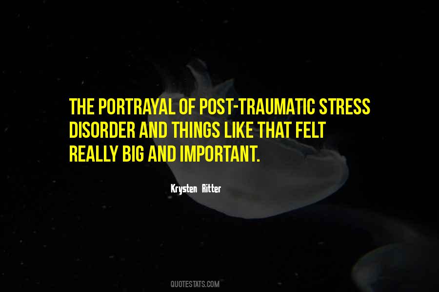 Traumatic Stress Quotes #210660