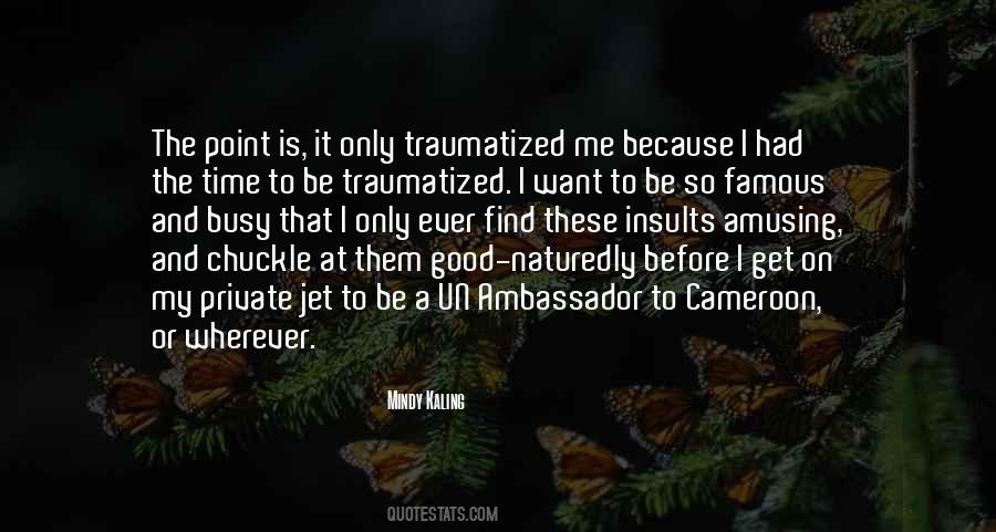 Traumatized Quotes #1217120