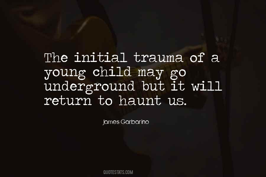 Traumatized Quotes #323418