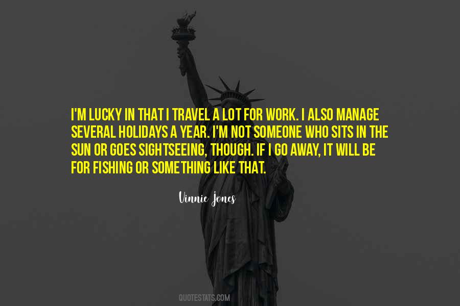 Travel A Lot Quotes #1772177