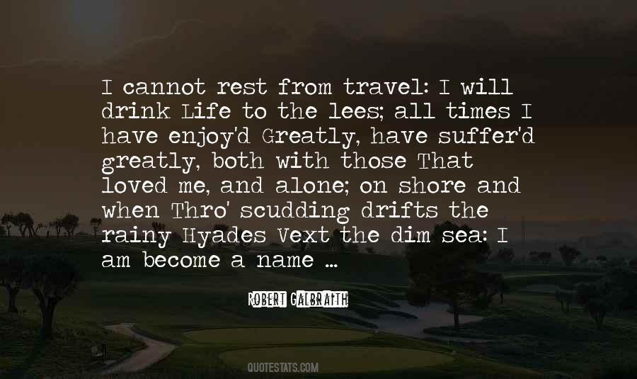 Travel And Enjoy Life Quotes #319803