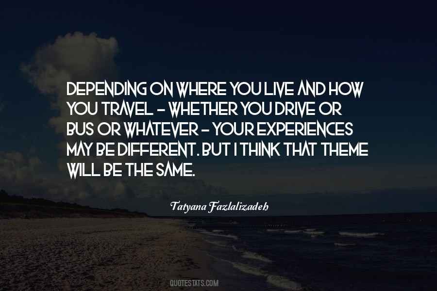 Travel Experiences Quotes #1763429