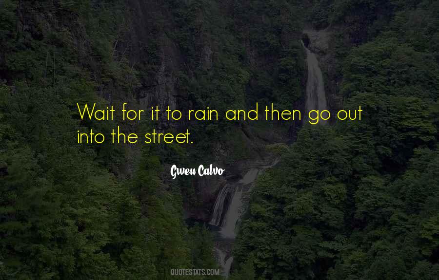 Travel In The Rain Quotes #1402772