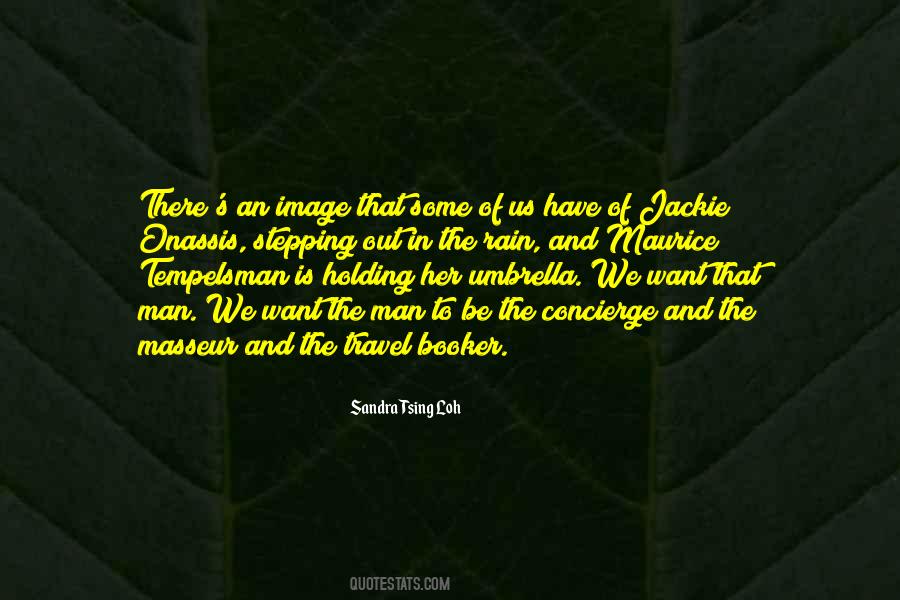 Travel In The Rain Quotes #759866