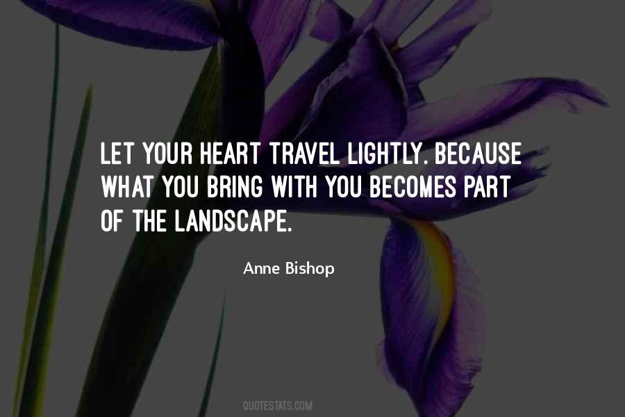 Travel Lightly Quotes #1297569