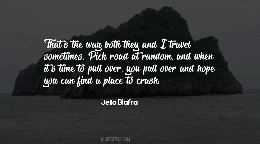 Travel The Road Quotes #804765