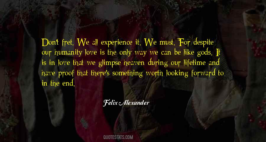Quotes About An Experience Of A Lifetime #117940