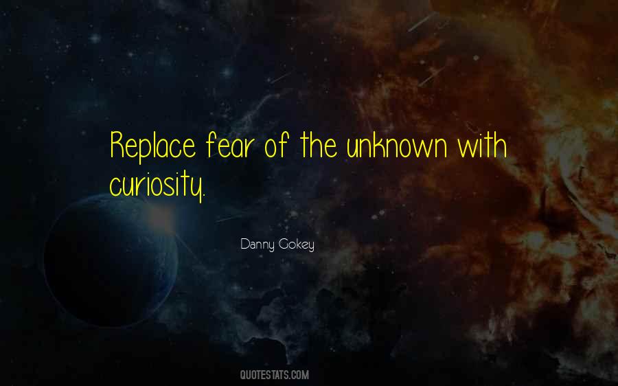Travel To The Unknown Quotes #1416284
