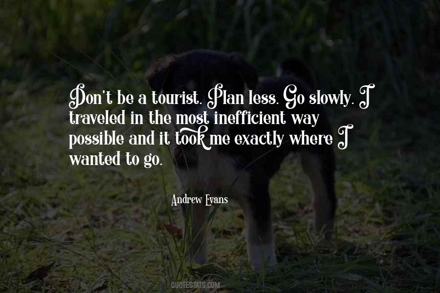 Travel Tourist Quotes #1042278