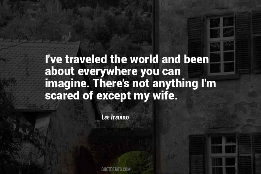 Traveled The World Quotes #654612