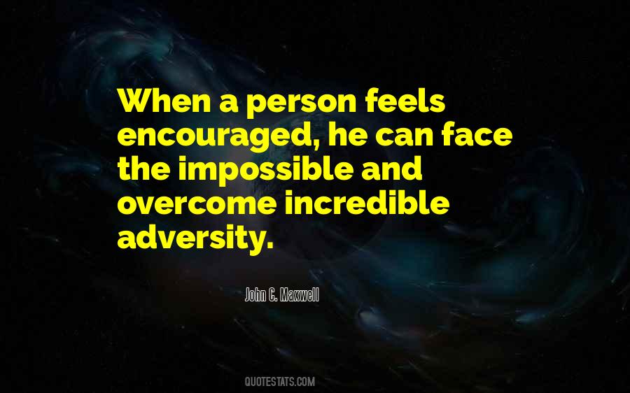 Quotes About An Incredible Person #1203996