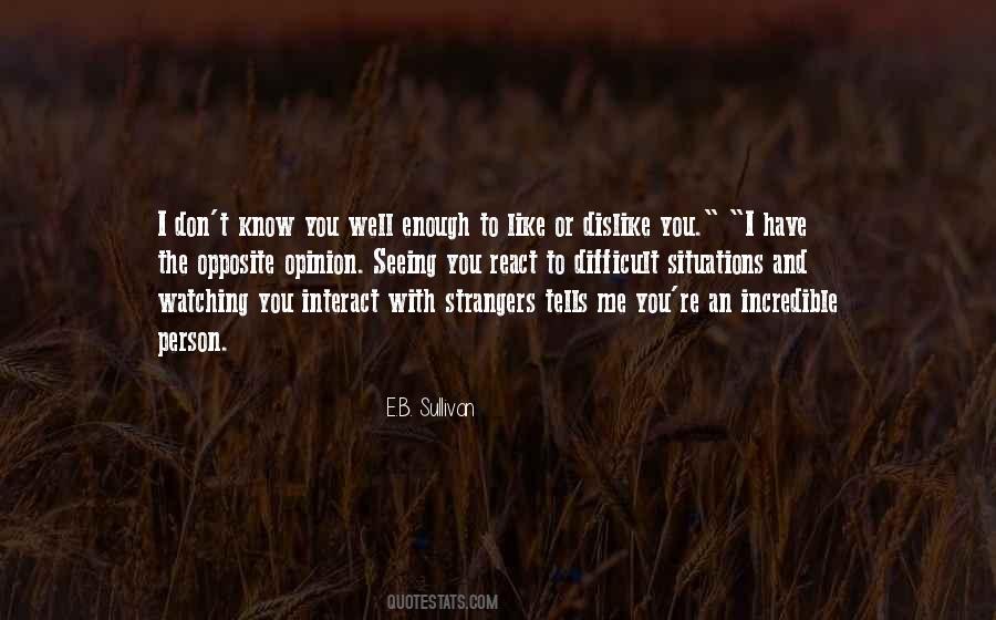Quotes About An Incredible Person #1527363