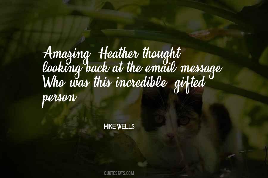 Quotes About An Incredible Person #370767