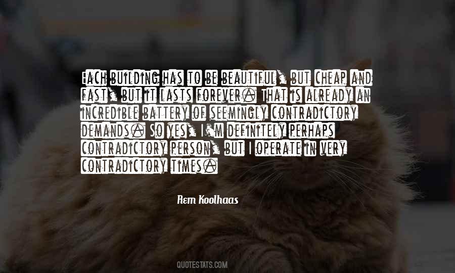 Quotes About An Incredible Person #609721