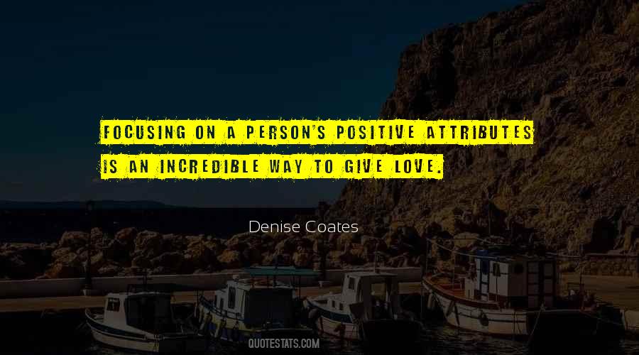 Quotes About An Incredible Person #672876