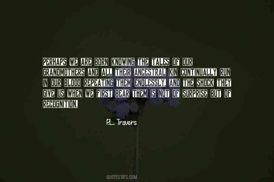 Travers Quotes #1597135