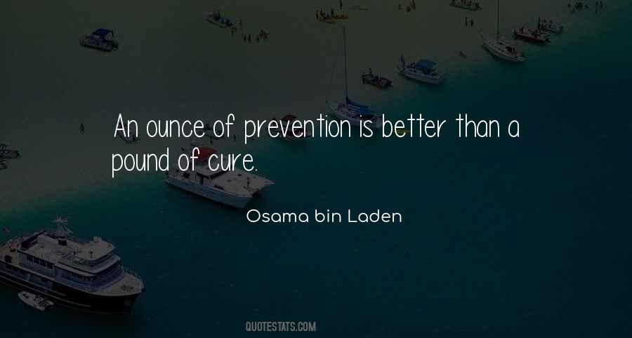 Quotes About An Ounce Of Prevention #1784174