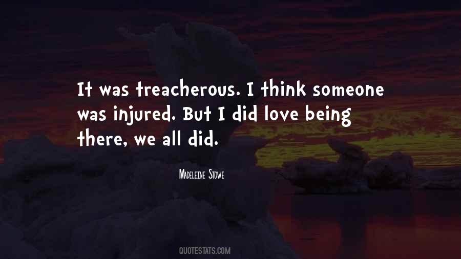 Treacherous Love Quotes #1139995