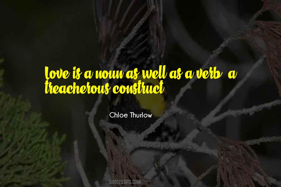 Treacherous Love Quotes #1424622