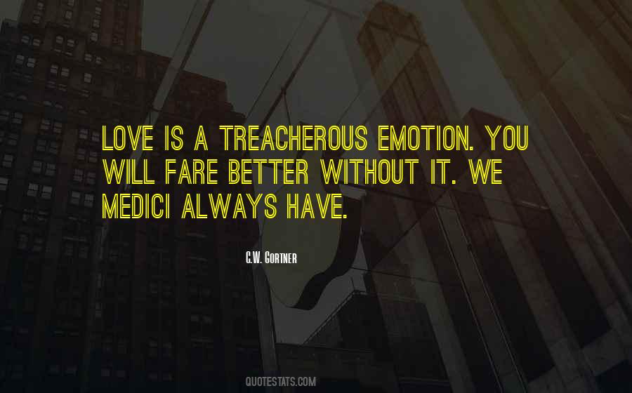 Treacherous Love Quotes #1717336