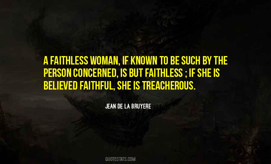 Treacherous Woman Quotes #1146543
