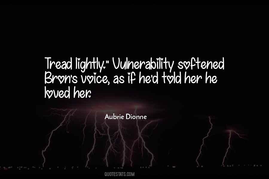 Tread Lightly Quotes #1369530