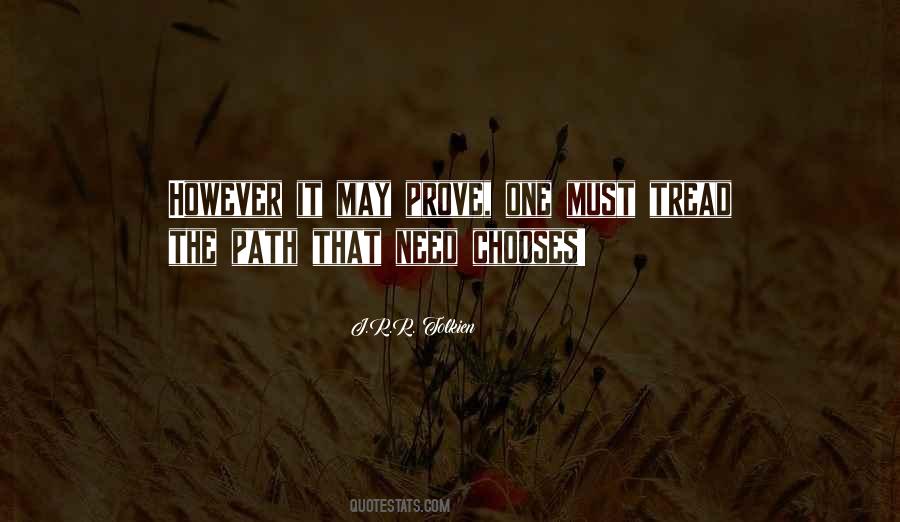 Tread The Path Quotes #1033292