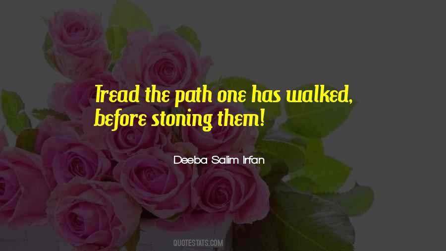 Tread The Path Quotes #1789333