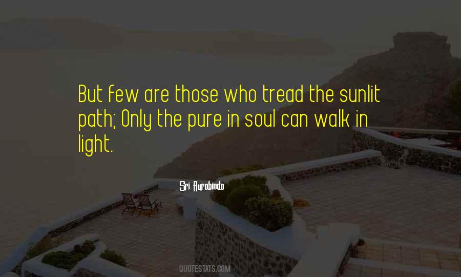 Tread The Path Quotes #1856349