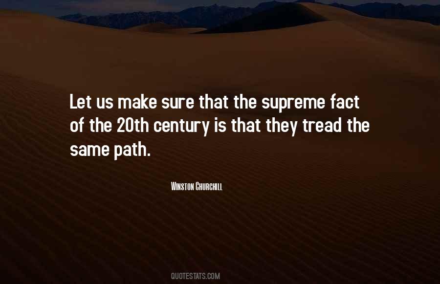 Tread The Path Quotes #928050