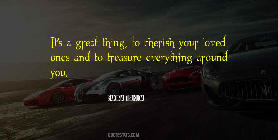 Treasure Cherish Quotes #992788