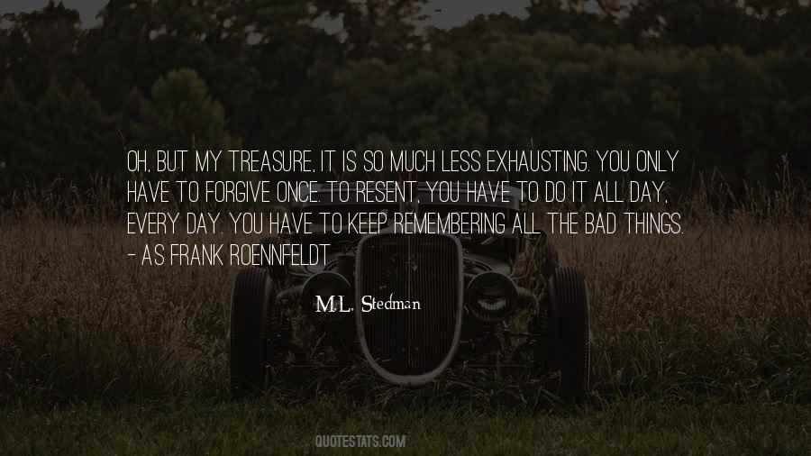 Treasure This Day Quotes #279550