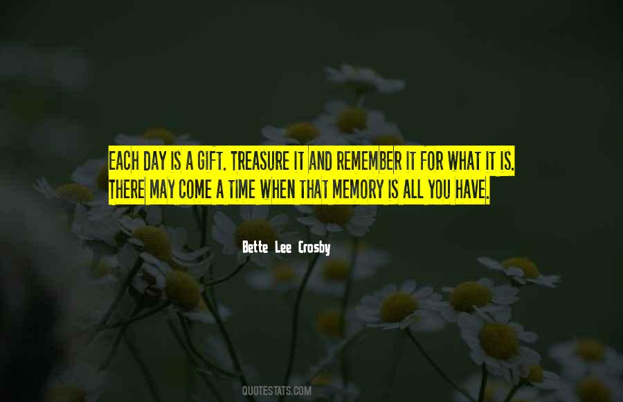 Treasure This Day Quotes #56981